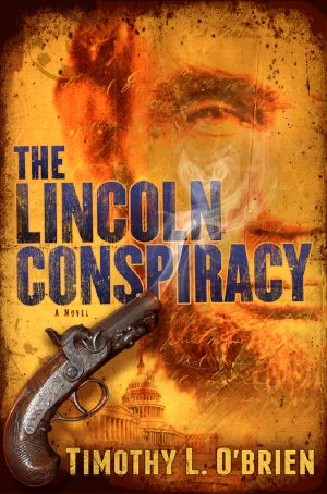 The Lincoln Conspiracy