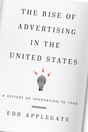 The Rise of Advertising in the United States