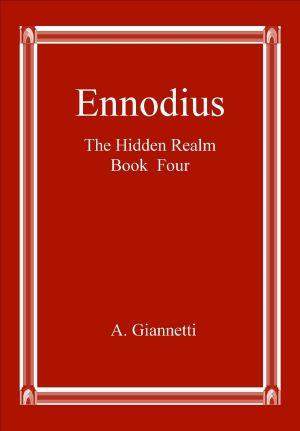 The Hidden Realm · Book 04 - Ennodius