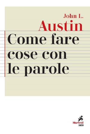 Come Fare Cose Con Le Parole