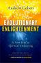 Evolutionary Enlightenment
