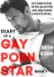 Diary of a Gay Porn Star