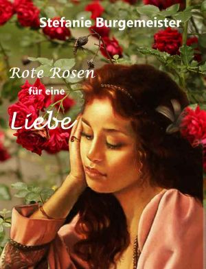 Rote Rosen für eine Liebe