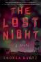 The Lost Night, A Novel