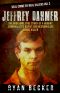 Jeffrey Dahmer · The Gruesome True Story of a Hungry Cannibalistic Rapist and Necrophiliac Serial Killer (Real Crime by Real Killers Book 3)