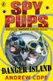 Spy Pups 04 · Danger Island