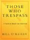 Those Who Trespass · A Novel of Television and Murder