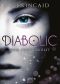 Diabolic · Vom Zorn geküsst