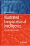 Illustrated Computational Intelligence, Examples and Applications