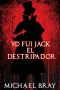 Yo fui Jack el Destripador