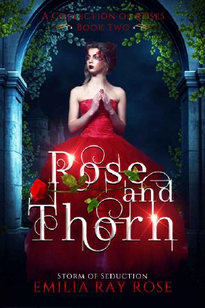 Rose and Thorn · Storm of Seduction (A Collection of Roses Book 2)