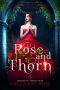 Rose and Thorn · Storm of Seduction (A Collection of Roses Book 2)