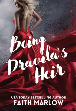 Being Dracula's Heir (Being Mrs. Dracula Series Book 3)