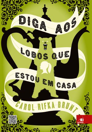 Diga Aos Lobos Que Estou Em Casa