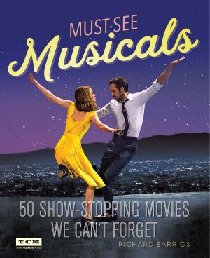 Turner Classic Movies · Must-See Musicals