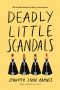 Deadly Little Scandals