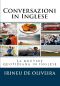 Conversazioni in Inglese · La Routine Quotidiana in Inglese