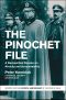 The Pinochet File · A Declassified Dossier on Atrocity and Accountability