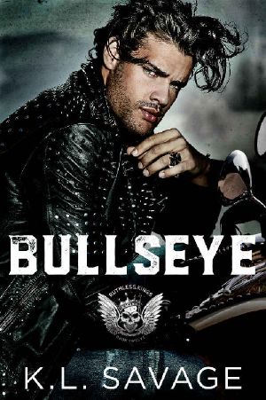 BULLSEYE (RUTHLESS KINGS MC™ LAS VEGAS CHAPTER (A RUTHLESS UNDERWORLD NOVEL) Book 12)