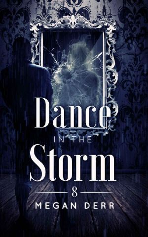 Dance in the Storm (Dance With the Devil Book 8)