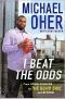 I Beat the Odds · From Homelessness, to the Blind Side, and Beyond