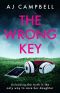 The Wrong Key: A twisty suspense thriller with an ending that will leave you speechless