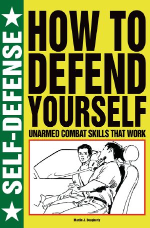 How to Defend Yourself