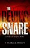 The Devil's Snare · A Mystery Suspense Thriller (Derek Cole Suspense Thrillers Book 4)