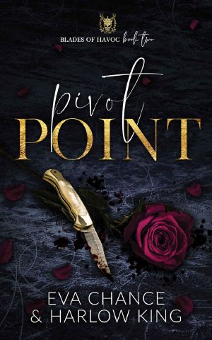 Pivot Point (Blades of Havoc Book 2)