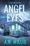 Angel Eyes: The Haunting of January House (Penny Wright Book 2)