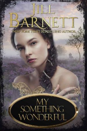 My Something Wonderful (Book One, the Sisters of Scotland)