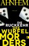 Die Rückkehr des Würfelmörders: Thriller (Würfelmörder-Serie 2) (German Edition)