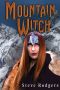 Mountain Witch · in the World of Spellgiver (Spellgiver--Prequel)