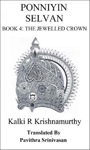 Ponniyin Selvan Book 4 · The Jewelled Crown