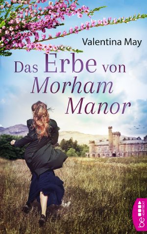 Das Erbe von Morham Manor