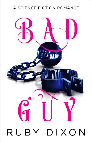 Bad Guy: A Science Fiction Romance