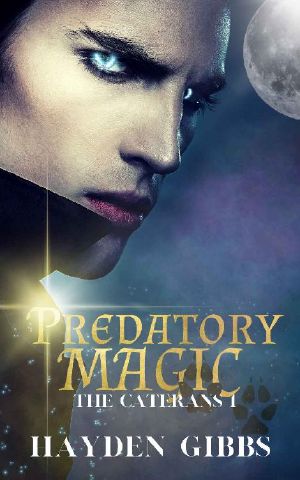 Predatory Magic: A Paranormal Romance (The Caterans Book 1)