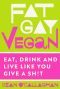 Fat Gay Vegan