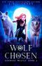 Wolf Chosen (Ashwood Wolves Book 2)