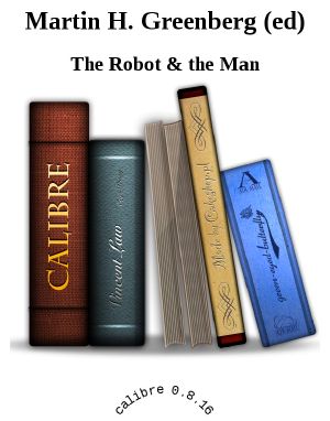 The Robot & the Man