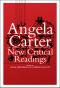 Angela Carter · New Critical Readings