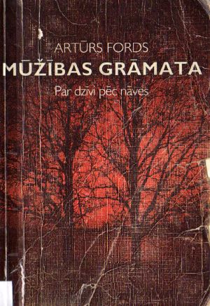 Mūžības grāmata - par dzīvi pēc nāves