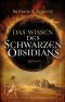 Das Wissen des schwarzen Obsidians