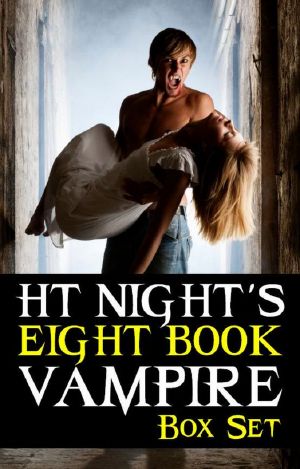 H.T. Night's 8-Book Vampire Box Set