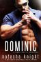 Dominic · A Dark Mafia Romance (Benedetti Brothers Book 2)