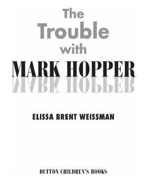 The Trouble With Mark Hopper