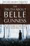 The Truth about Belle Gunness