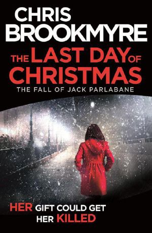 The Last Day of Christmas: The Fall of Jack Parlabane (short story)