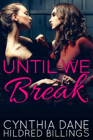 Until We Break