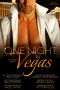 One Night in Vegas (The One Night Series Book 1)